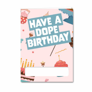 Dope Birthday